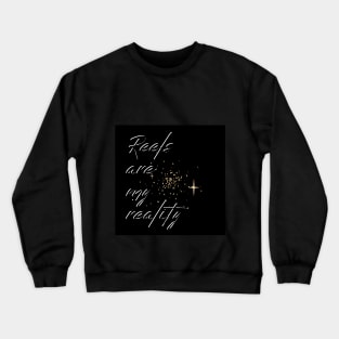 REELS ARE MY REALITY - BLACK RELIEF Crewneck Sweatshirt